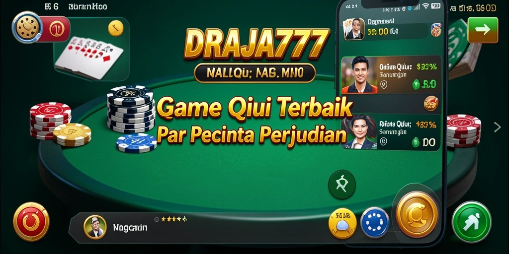 Tampilan gameplay QiuQiu yang menegangkan di DRAJA777.